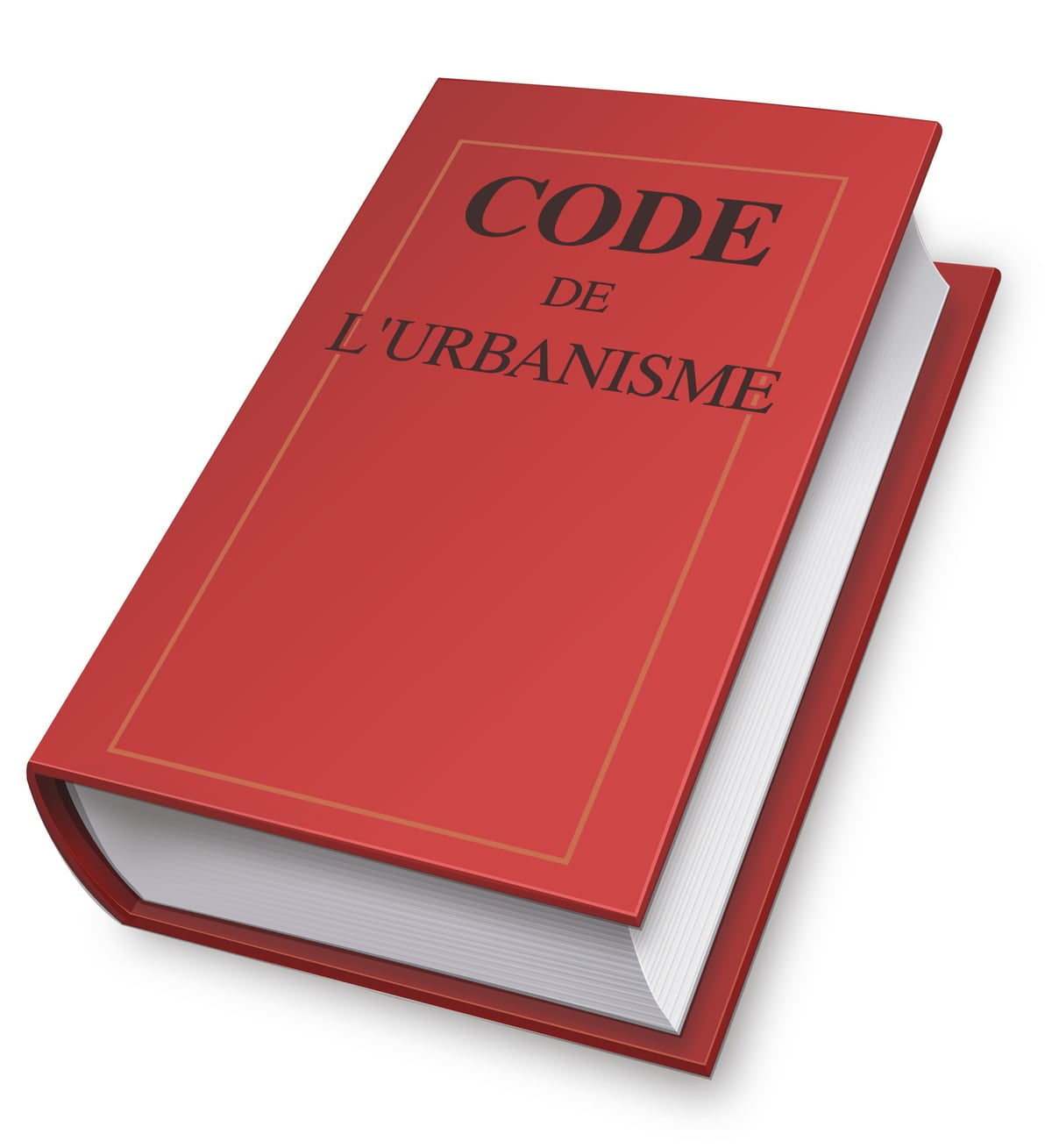 Code de l'urbanisme Code de l'urbanisme